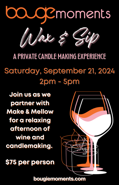 Wax & Sip - A Private Candle Making Experience