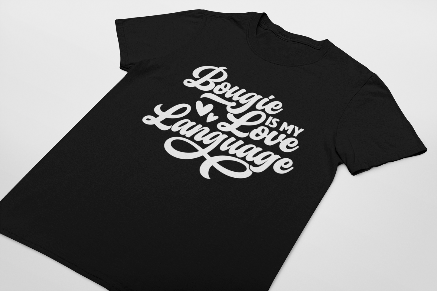 Bougie IS MY Love Language T-shirt
