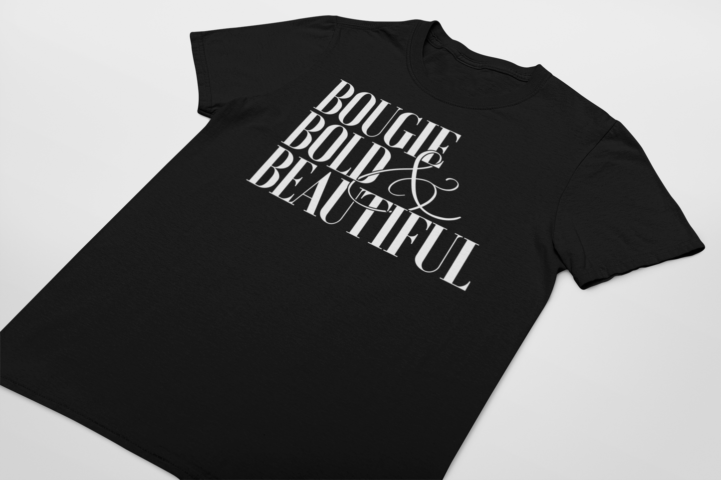 BOUGIE BOLD & BEAUTIFUL T-Shirt