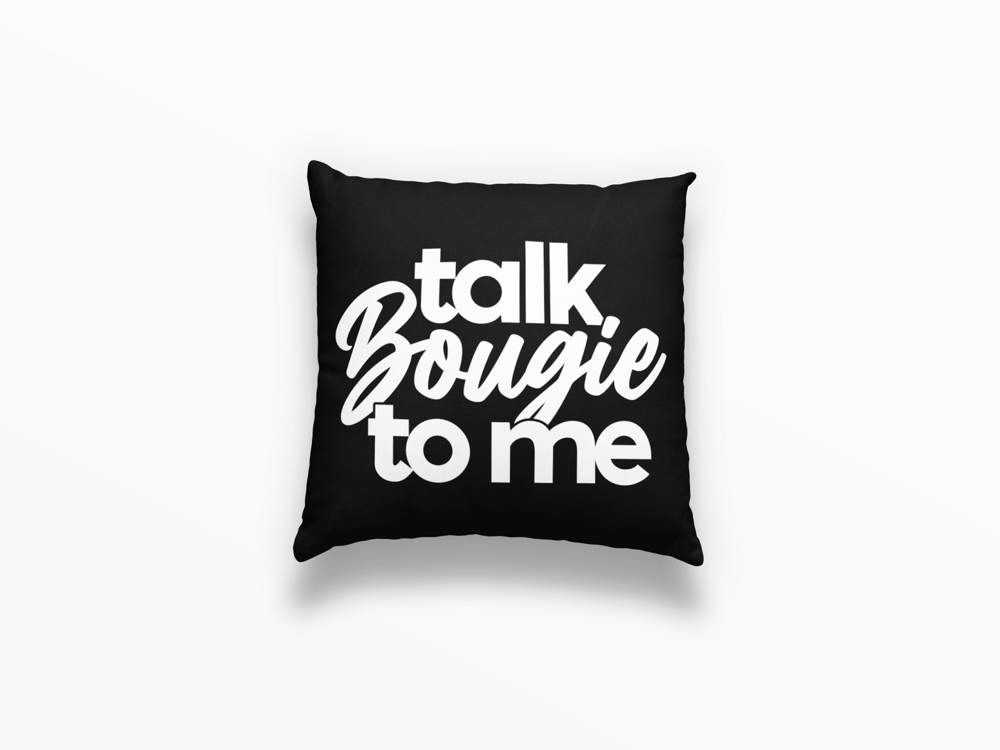 talk Bougie to me Pillow Cover