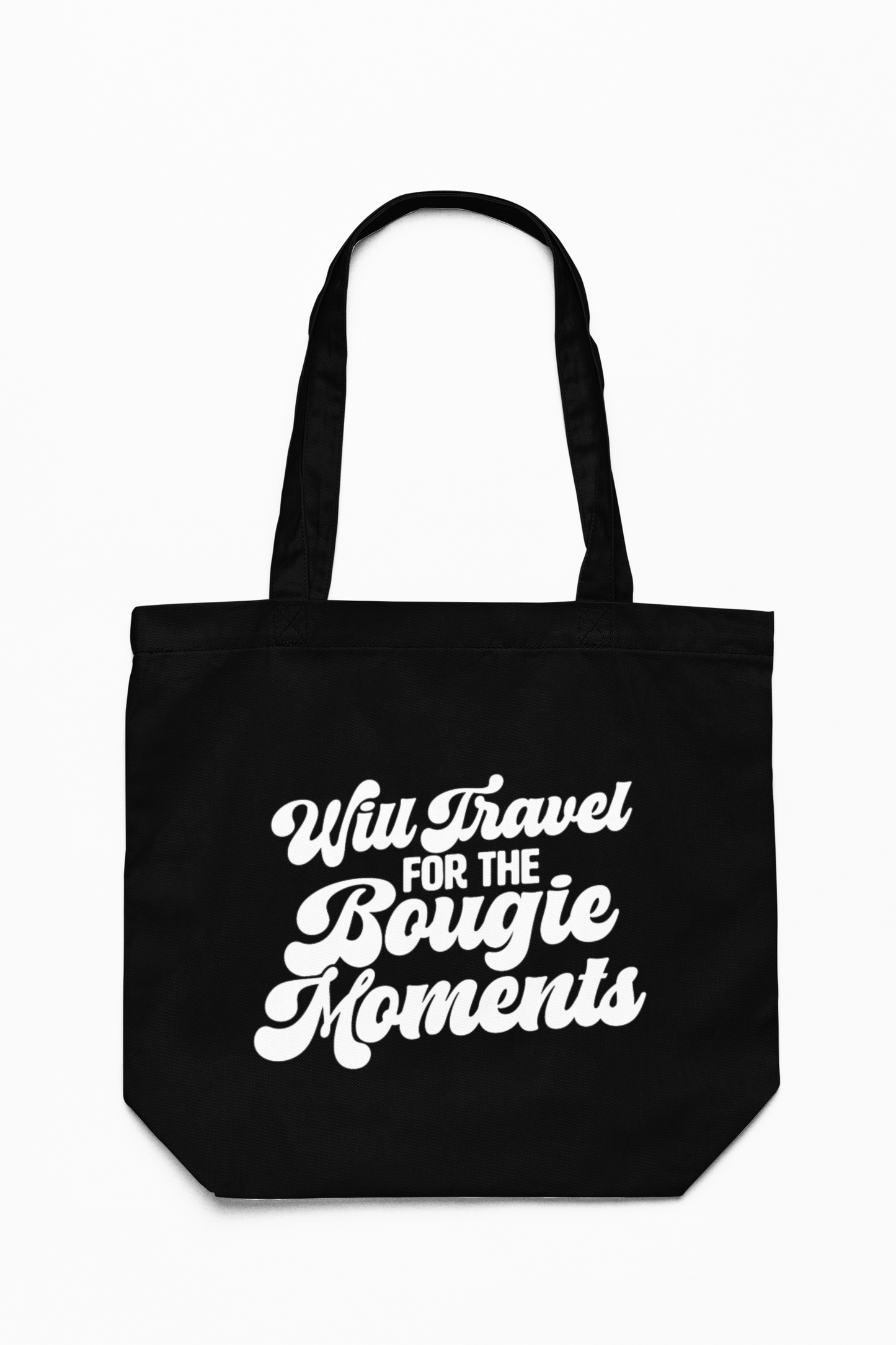 Will Travel for the Bougie Moments Tote bag